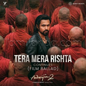 Tera Mera Rishta Continues (Film Ballad) [From Awarapan 2] - Single (2026) (Mithoon)